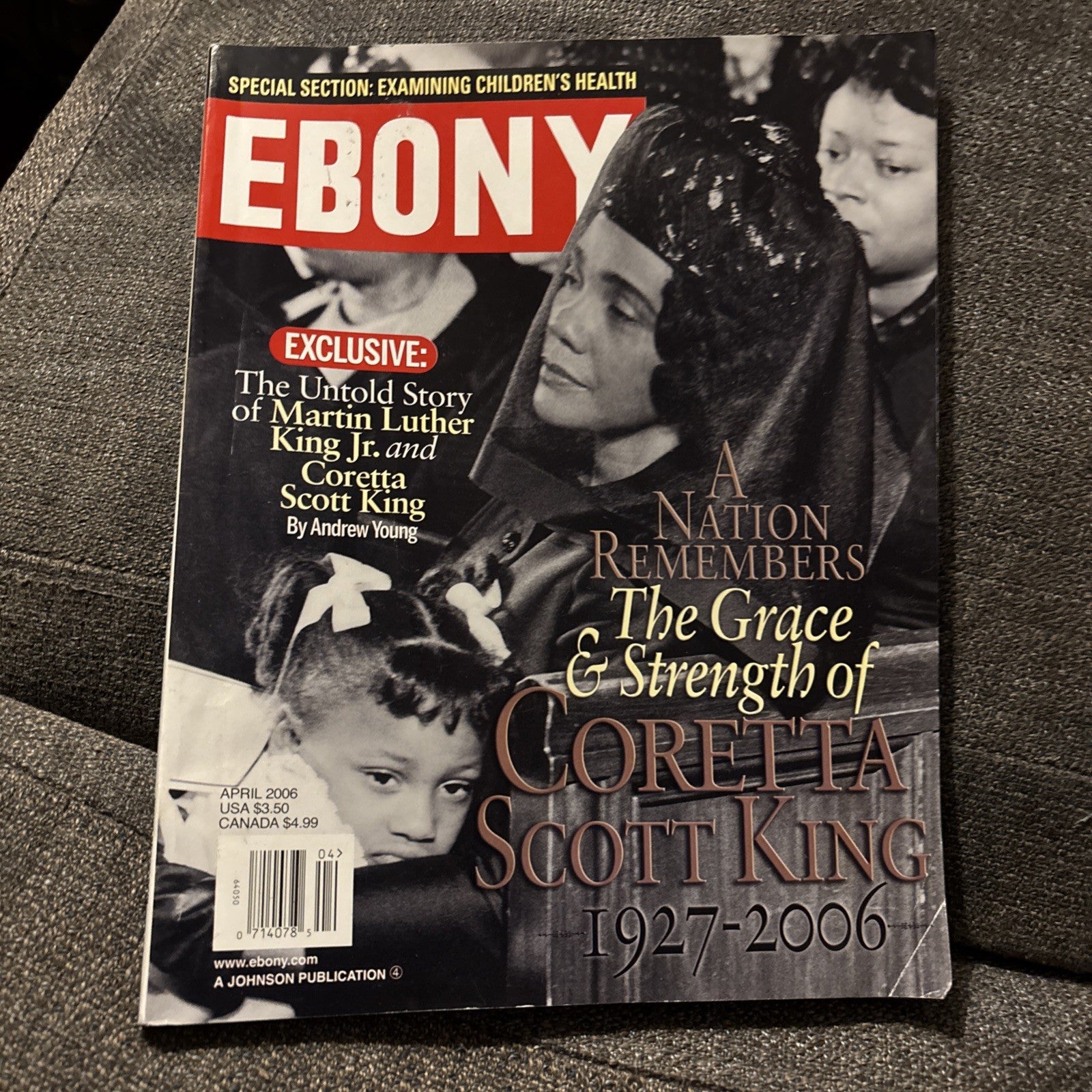 Ebony Magazine April 2006 - Coretta Scott King 1927-2006